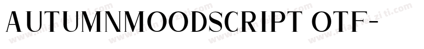 autumnmoodscript otf字体转换